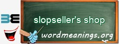 WordMeaning blackboard for slopseller's shop